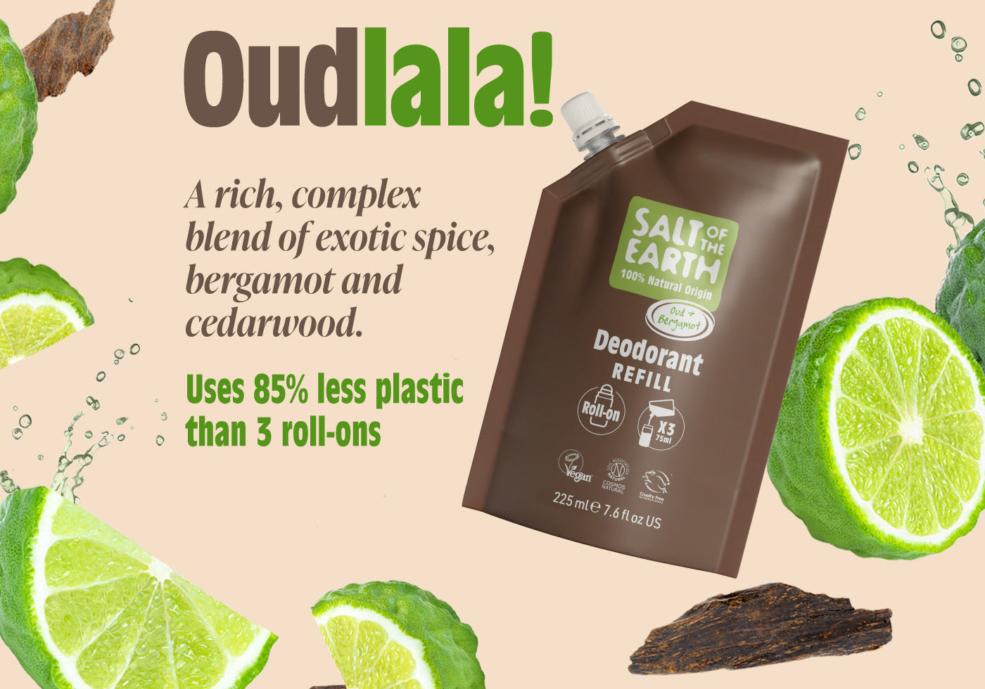 Salt of the Earth Oud & Bergamot roll-on deodorant refill pouch with natural ingredients like lime, bergamot, and cedarwood, promoting 85% less plastic use compared to three roll-ons.