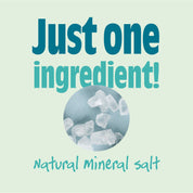 Just one ingredient in Salt of the Earth Plastic Free Natural Deodorant - 100% natural mineral salt.